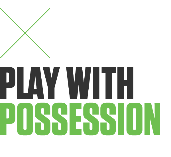 text that reads 'play with possession'
